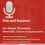 Advent IM Risk and Business podcast: Events post pandemic